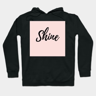 Shine - Pink Background Hoodie